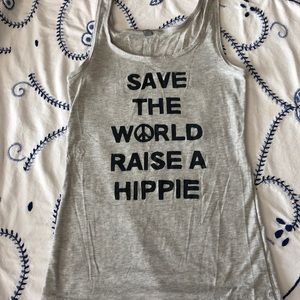 Save the world raise a hippie gray tank top